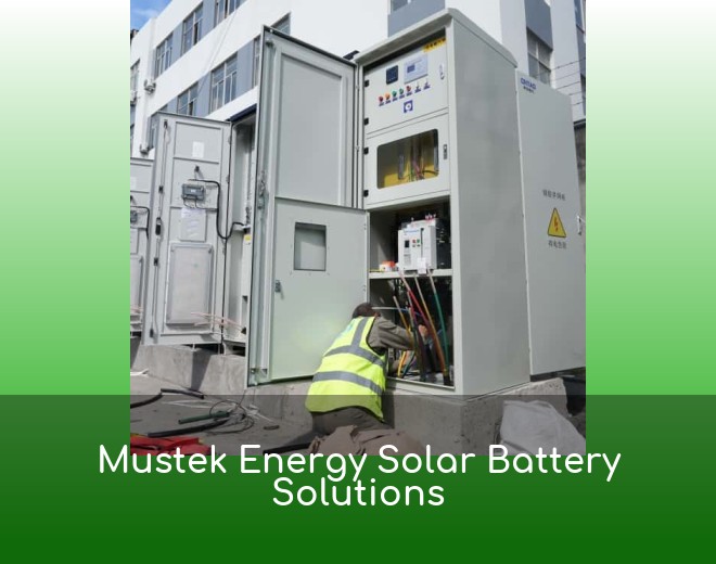 Mustek Energy Solar Battery Solutions